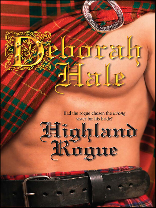 Title details for Highland Rogue by Deborah Hale - Available